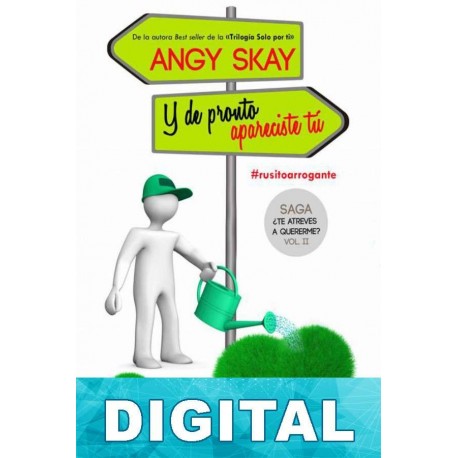 Y de pronto apareciste tú Angy Skay