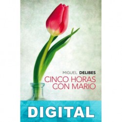 Cinco horas con Mario Miguel Delibes