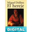 El hereje Miguel Delibes