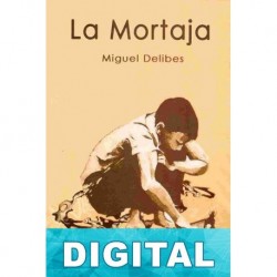 La mortaja Miguel Delibes