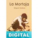 La mortaja Miguel Delibes