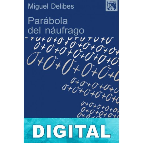 Parábola del náufrago Miguel Delibes