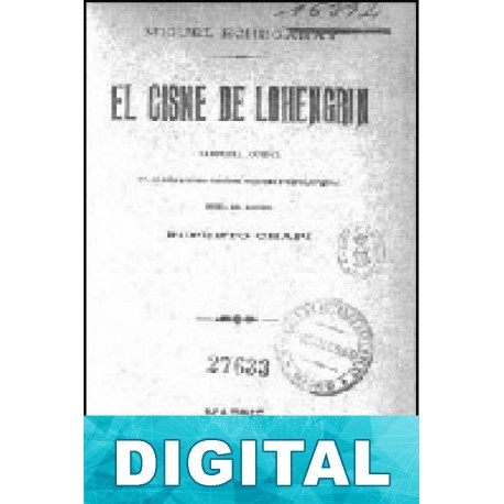 El cisne de Lohengrin Miguel Echegaray