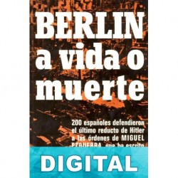 Berlín, a vida o muerte Miguel Ezquerra