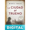 La ciudad del trueno Miguel Fortea