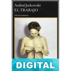 El trabajo Aníbal Jarkowski