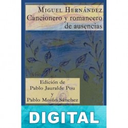 Cancionero y romancero de ausencias Miguel Hernández