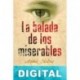 La balada de los miserables Aníbal Malvar