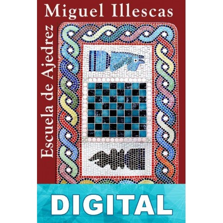 Escuela de Ajedrez 4. Superior Miguel Illescas