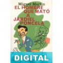 El hombre que mató a Jardiel Poncela Miguel Martín