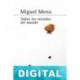 Todas las miradas del mundo Miguel Mena