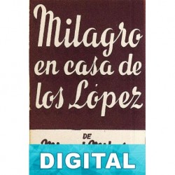 Milagro en la casa de los López Miguel Mihura
