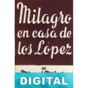 Milagro en la casa de los López Miguel Mihura