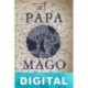 El Papa Mago Miguel Ruiz Montañez