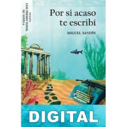 Por si acaso te escribí Miguel Sandín