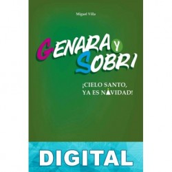 Genara y Sobri: ¡Cielo santo, ya es Navidad! Miguel Villa