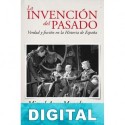 La invención del pasado Miguel-Anxo Murado