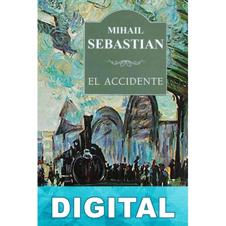 El accidente Mihail Sebastian