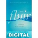 Fluir (Flow) Mihály Csíkszentmihályi