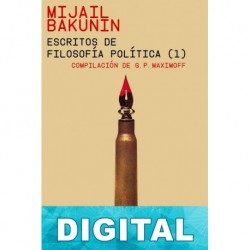 Escritos de filosofía política (1) Mijaíl Bakunin