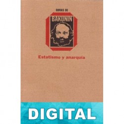Estatismo y anarquía Mijaíl Bakunin