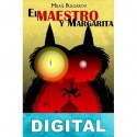 El maestro y Margarita Mijaíl Bulgákov