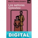 Los señores Golovliov Mijaíl Evgráfovich Saltikov-Schedrín