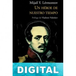 Un héroe de nuestro tiempo / Trad. Rafael Rodríguez Mijaíl Lérmontov