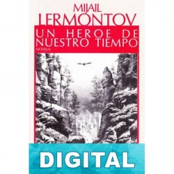 Un héroe de nuestro tiempo / Trad. Rafael Rodríguez Mijaíl Lérmontov