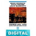 Premio UPC 1994 - Novela Corta de Ciencia Ficción Mike Resnick & Ryck Neube & Jack McDevitt