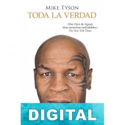 Toda la verdad Mike Tyson