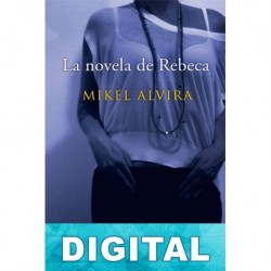 La novela de Rebeca Mikel Alvira