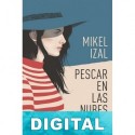 Pescar en las nubes Mikel Izal