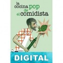 La cocina pop de el comidista Mikel López Iturriaga