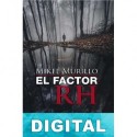 El factor RH Mikel Murillo