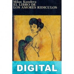 El libro de los amores ridículos Milan Kundera