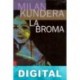 La broma Milan Kundera