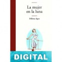 La mujer en la luna Milena Agus