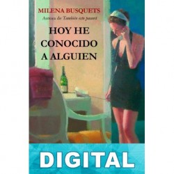 Hoy he conocido a alguien Milena Busquets