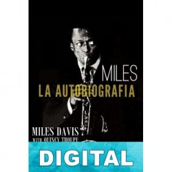 Miles. La autobiografía Miles Davis & Quincy Troupe