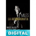 Miles. La autobiografía Miles Davis & Quincy Troupe