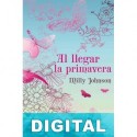 Al llegar la primavera Milly Johnson