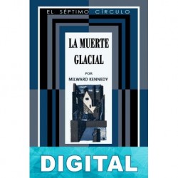 La muerte glacial Milward Kennedy