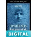 División seis: Príncipes de hielo Mina Vera