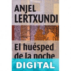 El huésped de la noche Anjel Lertxundi