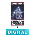 Ciencia Ficción - Guía de lectura Miquel Barceló