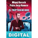 El tríptico de Dios Miquel Barceló & Pedro Jorge Romero