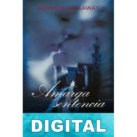 Amarga sentencia Miranda Kellaway