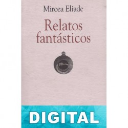 Relatos fantásticos Mircea Eliade