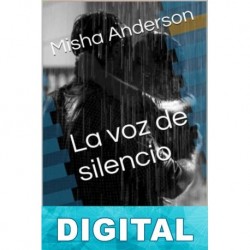 La voz de silencio Misha Anderson